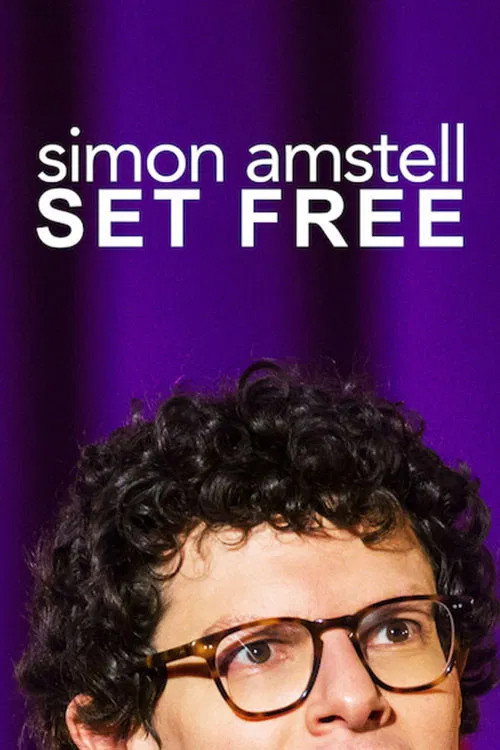 Simon Amstell: Set Free 海报